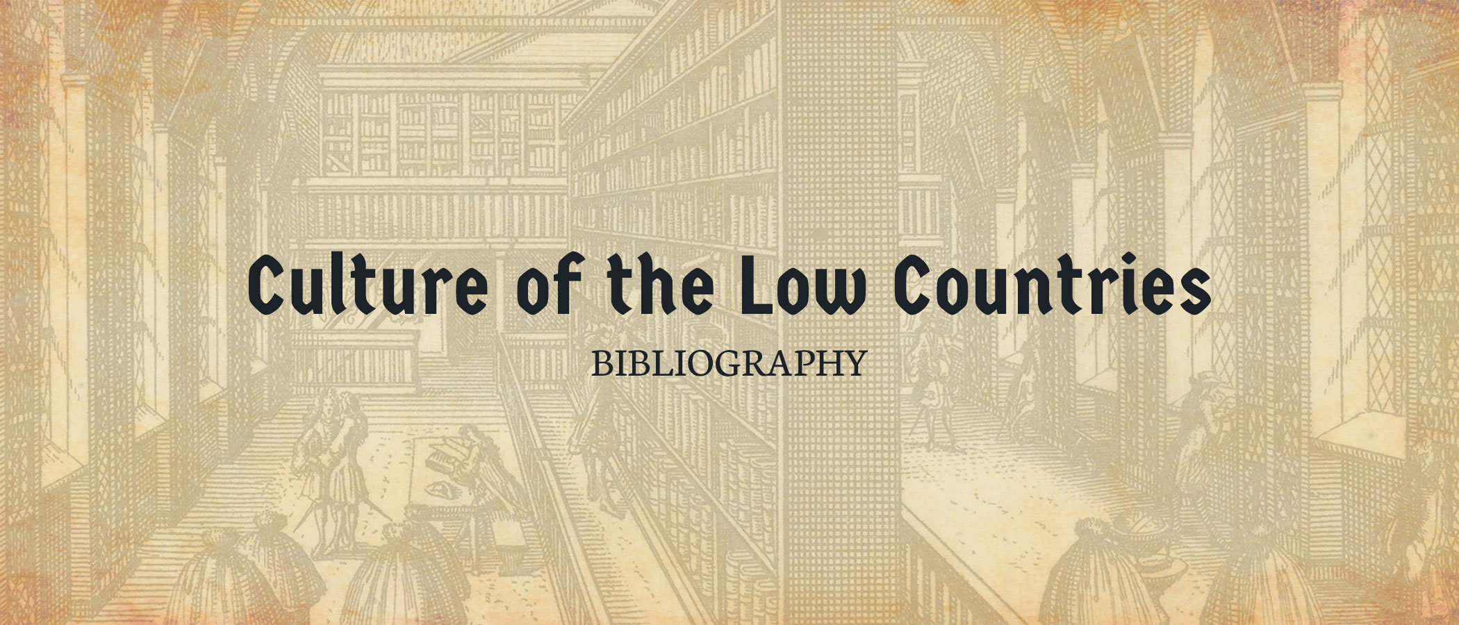 Bibliography 02: Culture of the Low Countries