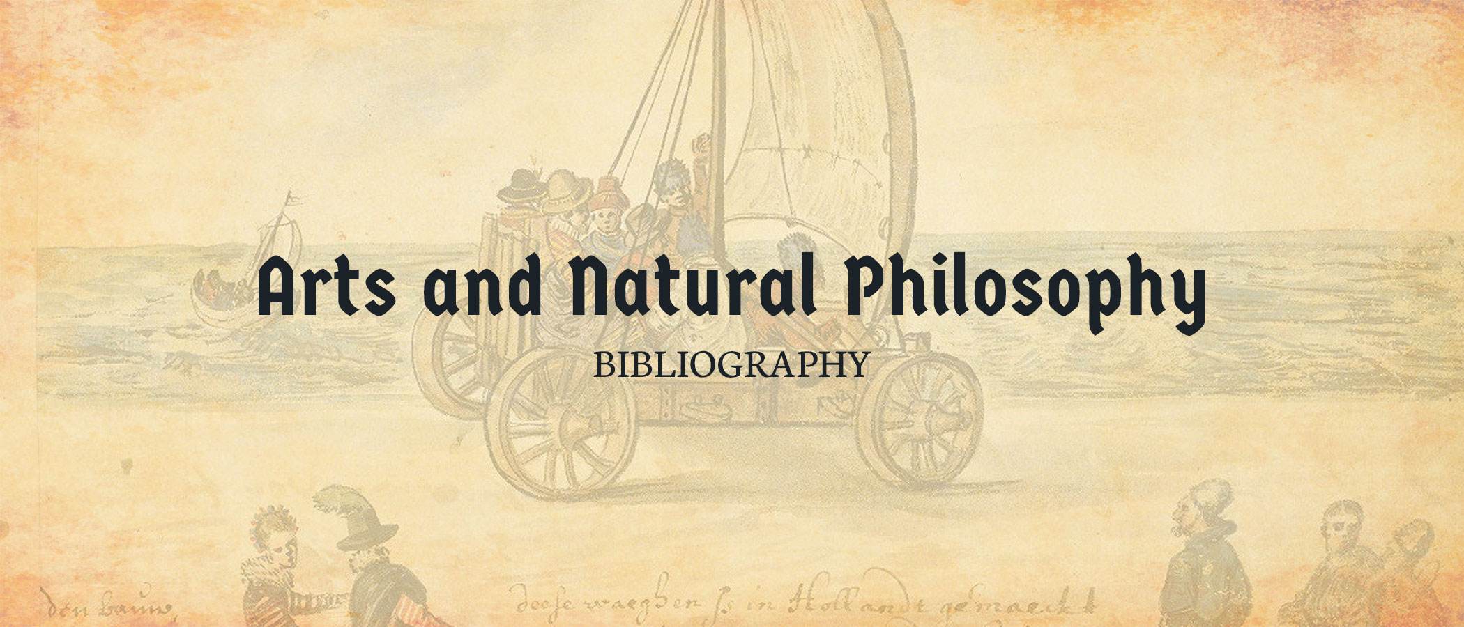 Bibliography 06: Arts and Natural Philosophy